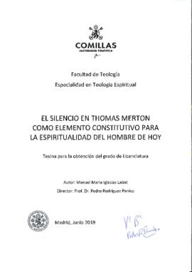 "El Silencio en Thomas Merton Como Elemento Constitutivo Para la Espiritualidad del Hombre de Hoy." (Iglesias Labat, Manuel María.: 2019)