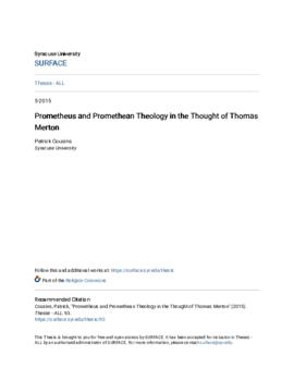 "Prometheus and Promethean Theology in the Thought of Thomas Merton." (Cousins, Patrick: 2015)
