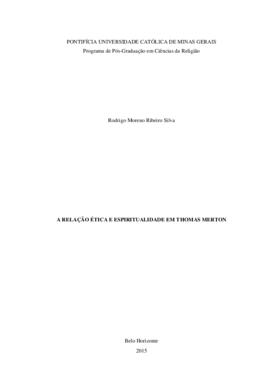 "A Relação Ética e Espiritualidade em Thomas Merton: Constituição, Percurso e Abordagens." (Silva, Rodrigo Moreno Ribeiro: 2015)